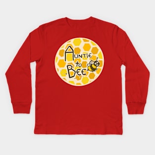 Auntie to bee Kids Long Sleeve T-Shirt